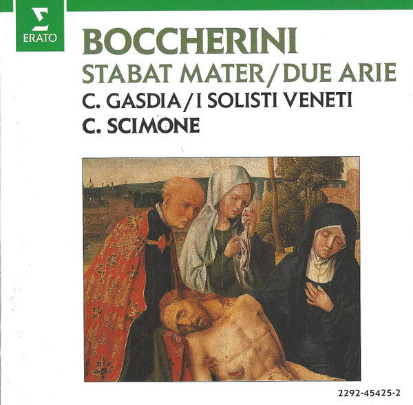 Boccherini*, C. Gasdia*, I Solisti Veneti, C. Scimone* - Stabat Mater / Due Arie - Boccherini, I Solisti Veneti, C. Gasdia, C. Scimone - CD