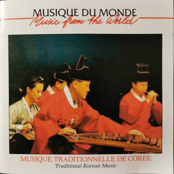 Collectif - Musique Traditionnelle De Corée = Traditional Korean Music - Collectif - CD