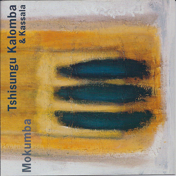 Tshisungo Kalomba & Kassala - Mokumba - Tshisungo Kalomba & Kassala - CD