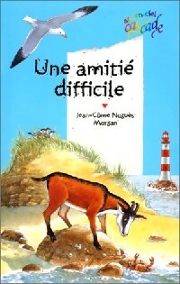 Livrenpoche : Une amitié difficile - Jean-Côme Noguès - Livre