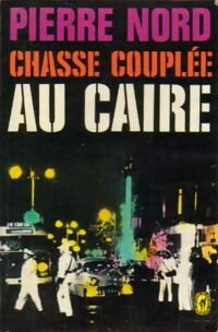 Livrenpoche : Chasse couplée au Caire - Pierre Nord - Livre