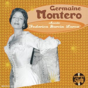 Germaine Montero - Germaine Montero Chante Fédérico Garcia Lorca - Germaine Montero - CD