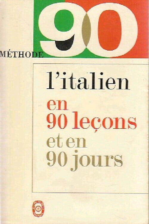 Livrenpoche : L'italien en 90 leçons et en 90 jours - Inconnu - Livre