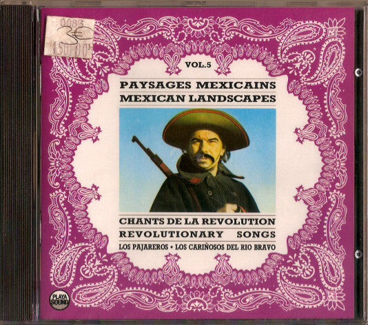 Los Pajareros, Conjunto Los Cariñosos - Paysages Mexicains Vol.5 - Chants De La Révolution - Los Pajareros, Conjunto Los Cariñosos - CD