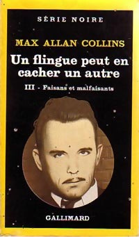 Livrenpoche : Faisans et malfaisants Tome III : Un flingue peut en cacher un autre - Max Allan Collins - Livre