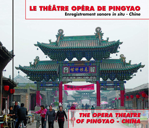 Collectif - Le Théâtre Opéra de Pingyao = The Opera Theatre Of Pingyao - Collectif - CD