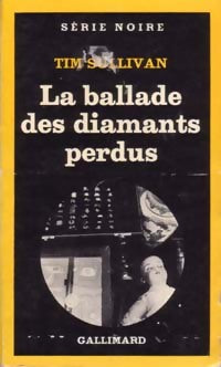 Livrenpoche : La ballade des diamants perdus - Tim Sullivan - Livre