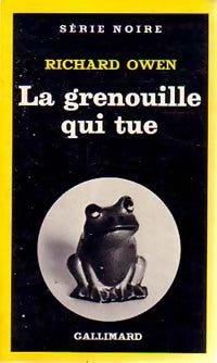 Livrenpoche : La grenouille qui tue - Richard Owen - Livre