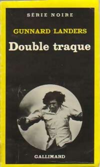 Livrenpoche : Double traque - Gunnard Landers - Livre