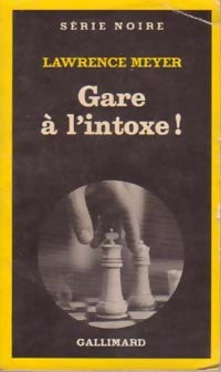 Livrenpoche : Gare à l'intoxe ! - Laurence Meyer - Livre
