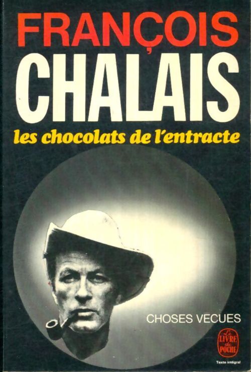 Livrenpoche : Les chocolats de l'entracte - François Chalais - Livre