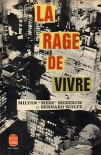 Livrenpoche : La rage de vivre - Milton Mezzrow - Livre