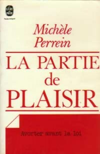 La partie de plaisir - Michèle Perrein -  Le Livre de Poche - Livre