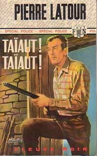Livrenpoche : Taïaut ! Taïaut ! - Pierre Latour - Livre