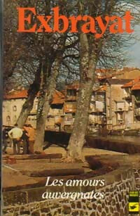 Livrenpoche : Les amours auvergnates - Charles Exbrayat - Livre