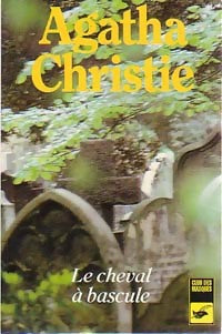 Livrenpoche : Le cheval à bascule - Agatha Christie - Livre