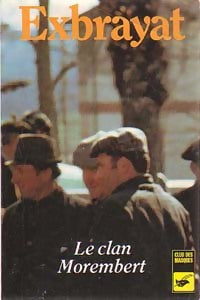 Livrenpoche : Le clan Morembert - Charles Exbrayat - Livre