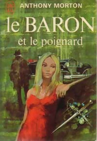 Le Baron et le poignard - Anthony Morton -  J'ai Lu - Livre