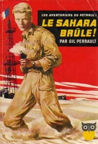 Livrenpoche : Le Sahara brûle ! - Gilles Perrault - Livre
