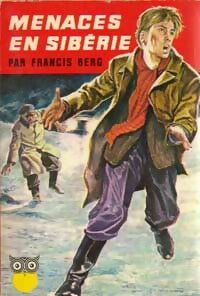 Livrenpoche : Menaces en Sibérie - Francis Berg - Livre