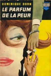 Livrenpoche : Le parfum de la peur - Dominique Dorn - Livre