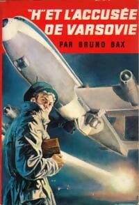Livrenpoche : H et l'accusée de Varsovie - Bruno Bax - Livre