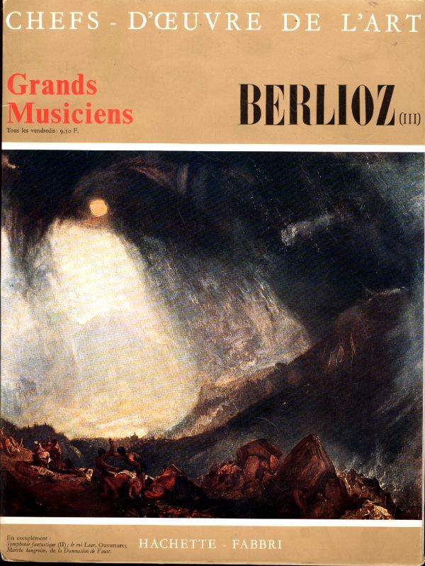 Chefs d'oeuvre de l'art - Grand musiciens n°57 : Berlioz (III) - Berlioz - Vinyle