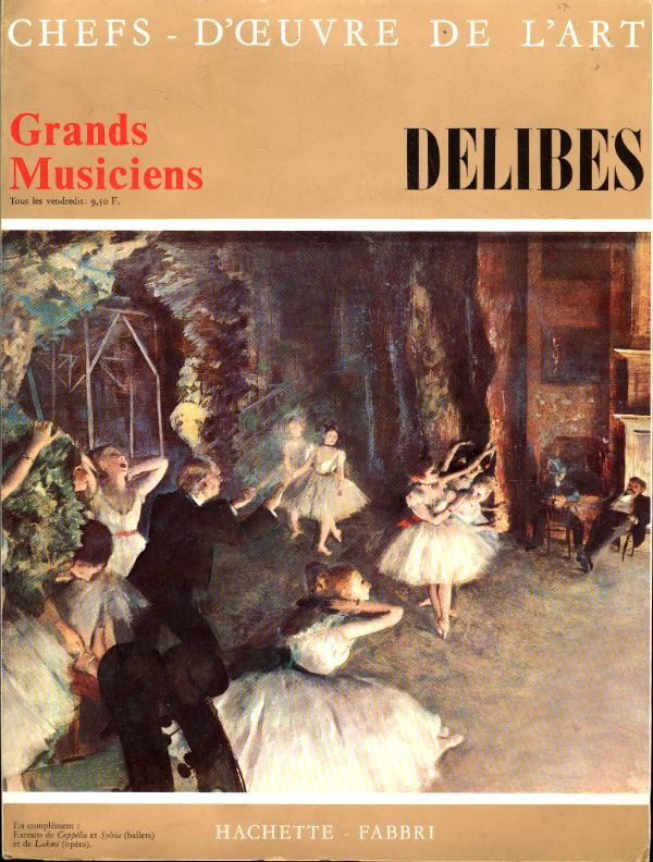 Chefs d'oeuvre de l'art - Grand musiciens n°58 : Delibes - Delibes - Vinyle