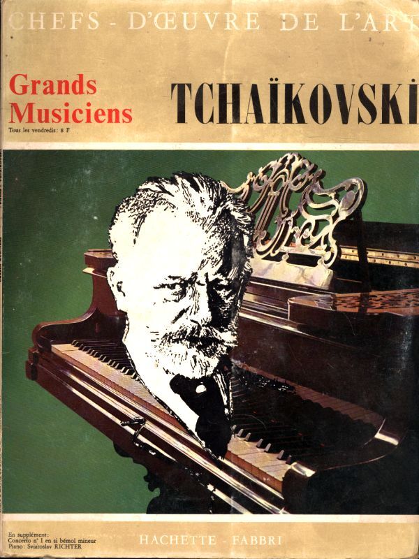 Chefs d'oeuvre de l'art - Grand musiciens n°11 : Tchaïkovski - Tchaïkovski - Vinyle