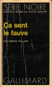Livrenpoche : Ca sent le fauve - Robert Holland - Livre