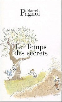 Livrenpoche : Le temps des secrets - Marcel Pagnol - Livre
