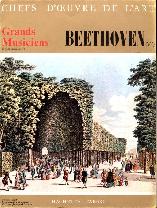 Chefs d'oeuvre de l'art - Grand musiciens n°21 : Beethoven (VI) - Beethoven - Vinyle