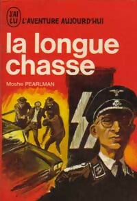 Livrenpoche : La longue chasse - Mosche Pearlman - Livre