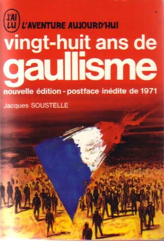 Livrenpoche : Vingt-huit ans de gaullisme - Jacques Soustelle - Livre