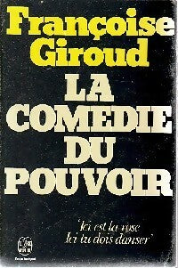 Livrenpoche : La comédie du pouvoir - Françoise Giroud - Livre