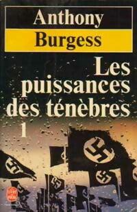 Livrenpoche : Les puissances des ténèbres Tome I - Anthony Burgess - Livre