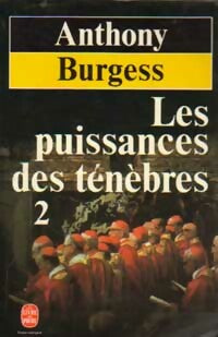 Livrenpoche : Les puissances des ténèbres Tome II - Anthony Burgess - Livre