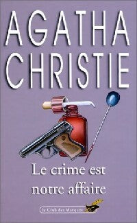 Livrenpoche : Le crime est notre affaire - Agatha Christie - Livre