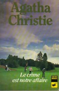 Livrenpoche : Le crime est notre affaire - Agatha Christie - Livre