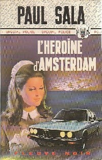 L'héroïne d'Amsterdam - Paul Sala - Livre