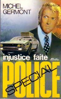 Livrenpoche : Injustice faite - Michel Germont - Livre