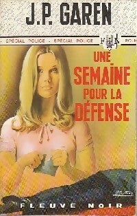 Livrenpoche : Une semaine pour la défense - Jean-Pierre Garen - Livre