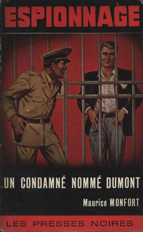 Un condamné nommé Dumont - Maurice Monfort - Livre