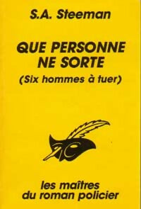 Livrenpoche : Que personne ne sorte (six hommes à tuer) - Stanislas-André Steeman - Livre