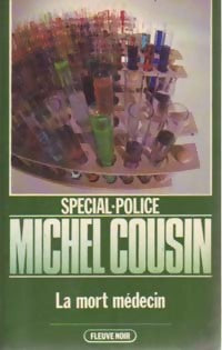 Livrenpoche : La mort médecin - Michel Cousin - Livre