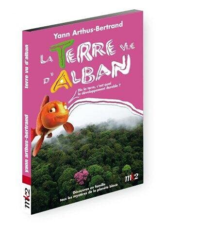 La terre vue d'Alban, Volume 1 par Yann Arthus-Bertrand - Nathalie Kauffmann, Sébastien Gabriel - DVD
