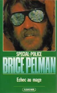 Echec au mage - Brice Pelman - Livre