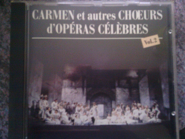 Collectif - Carmen et Autres Choeurs d' Opéras Célèbres  - Vol.2 - Collectif - CD