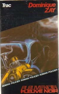 Livrenpoche : Trac - Dominique Zay - Livre
