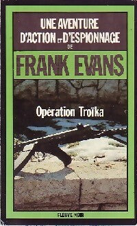 Livrenpoche : Opération Troïka - Frank Evans - Livre